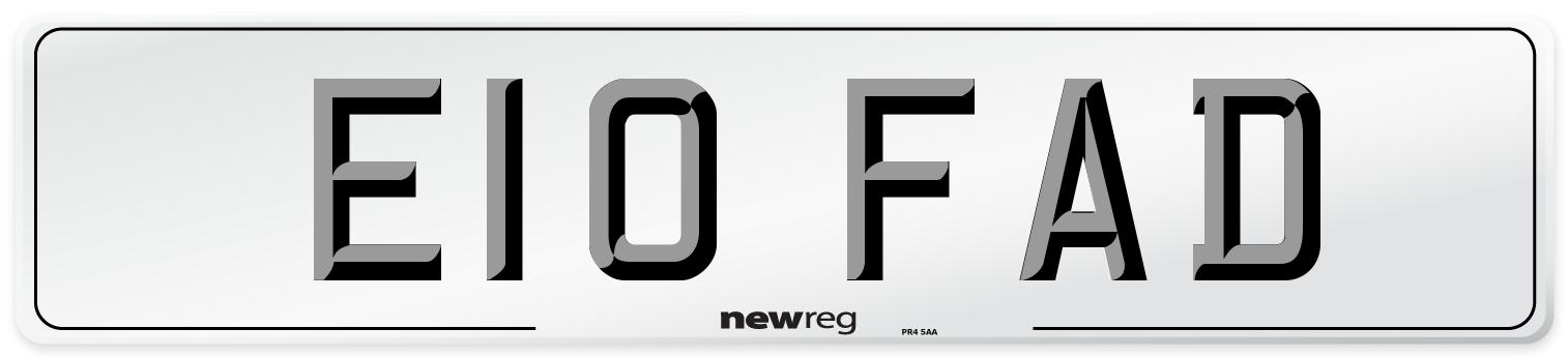 E10 FAD Number Plate from New Reg